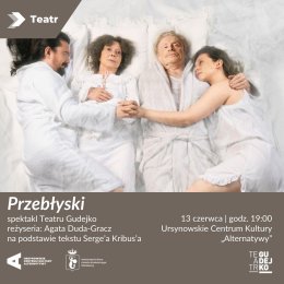 „Przebłyski” | spektakl Teatru Gudejko | reżyseria: Agata Duda-Gracz