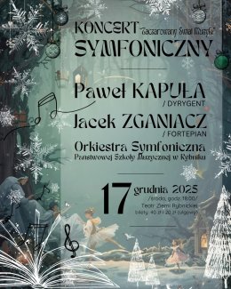 Zaczarowany świat muzyki. Koncert Orkiestry Symfonicznej PSM w Rybniku